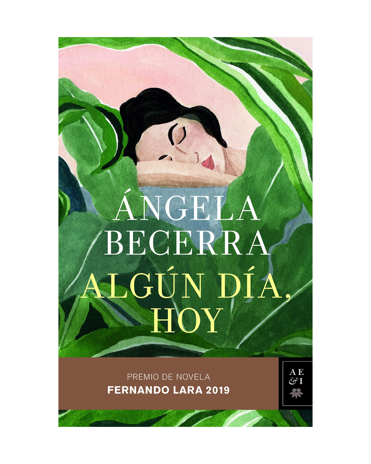 Algún día, hoy - Ángela Becerra
