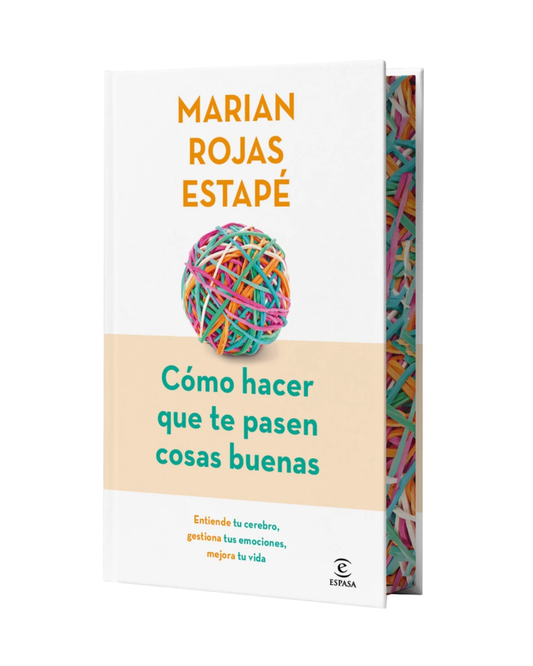 Libro Cómo hacer que te pasen cosas buenas (Edición especial) Marian Rojas Estapé