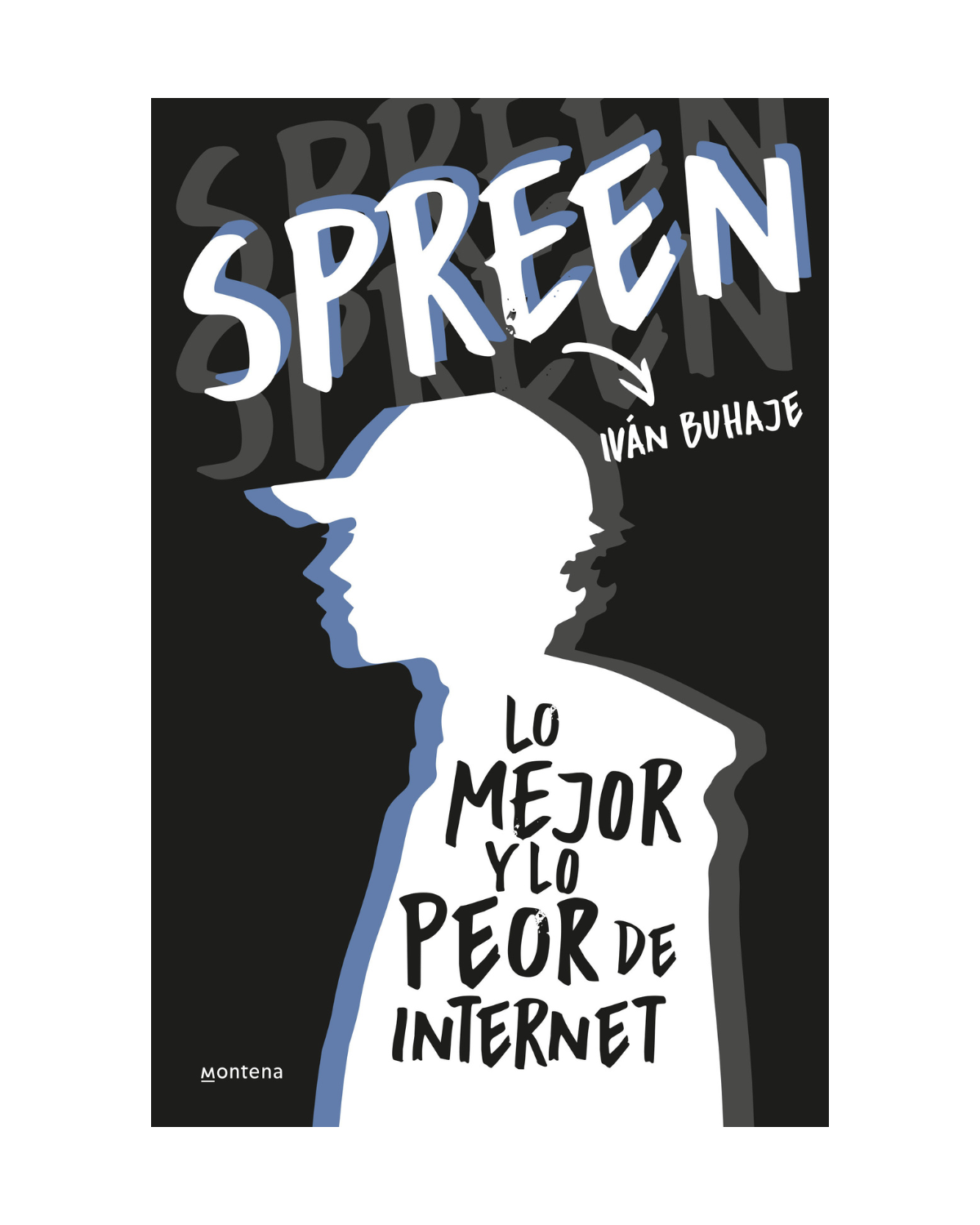 Spreen - Lo mejor y lo peor de Internet - Iván Buhaje