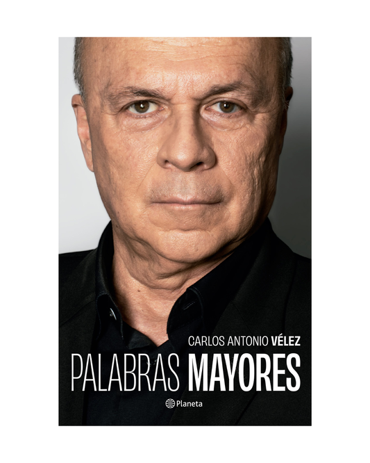 Libro Palabras mayores - Carlos Antonio Vélez - Tapa Blanda