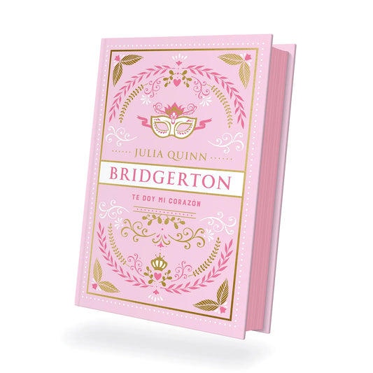 Libro Te Doy Mi Corazón (Bridgerton 3) - Julia Quinn - Edición Coleccionista